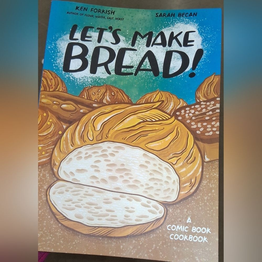 Let's Make Bread Comic Book Cookbook